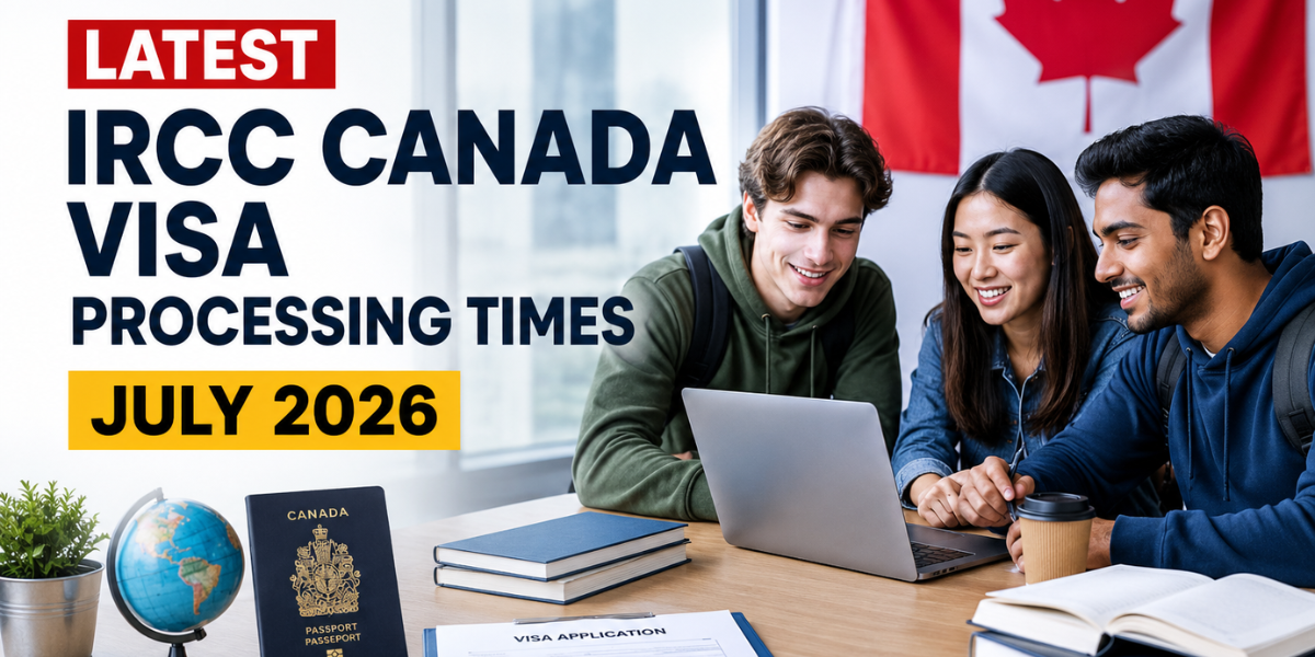 Latest IRCC Processing Times July 2026: Canada PR & Visa Updates 1 IRCC Processing Times July 2026 for PR, visa, study permit, work permit, and citizenship.