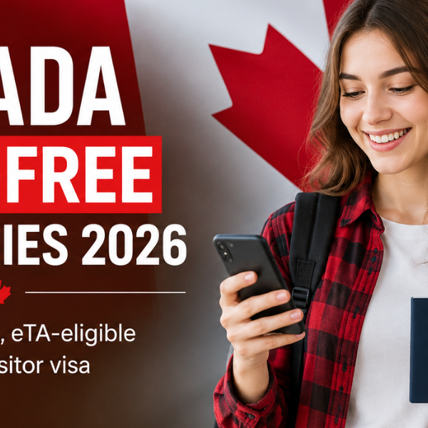 Canada Visa-Free Countries 2026: Complete List of Countries