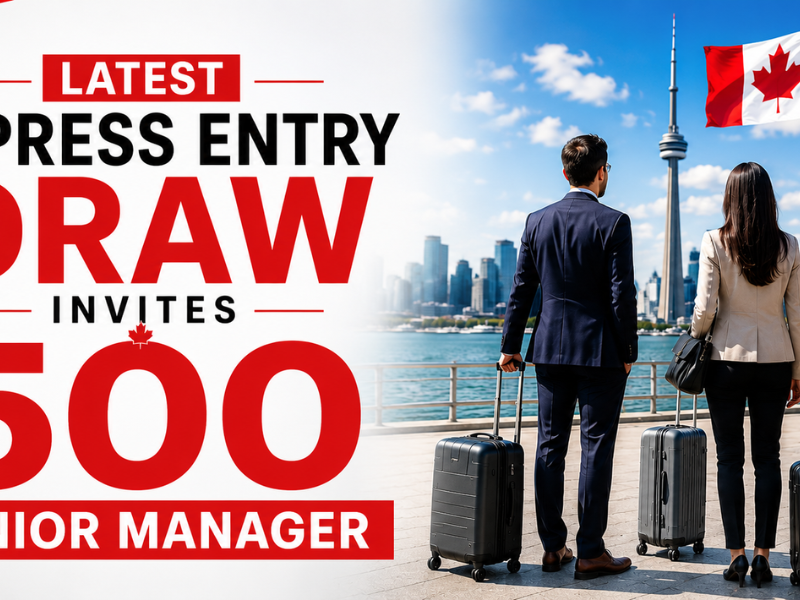 Latest Express Entry Draw Invites 500 Senior Managers With 392 CRS
