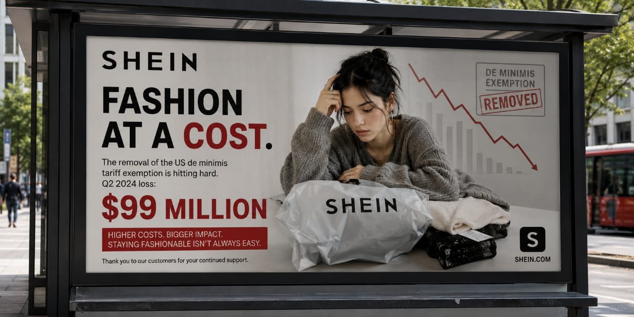 Shein $99 million loss billboard showing tariff impact on US sales
